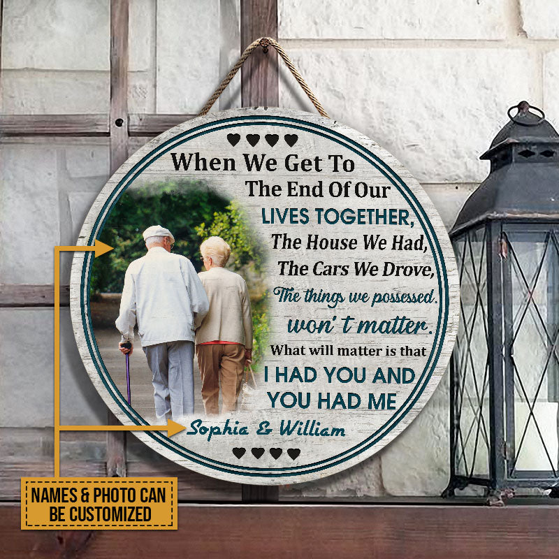 Custom Photo Old Couple Husband Wife When We Get Photo Gift Custom Wood Circle Sign, Anniversary, Wall Pictures, Wall Art, Wall Decor