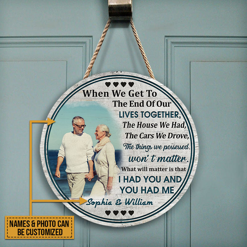 Custom Photo Old Couple Husband Wife When We Get Photo Gift Custom Wood Circle Sign, Anniversary, Wall Pictures, Wall Art, Wall Decor