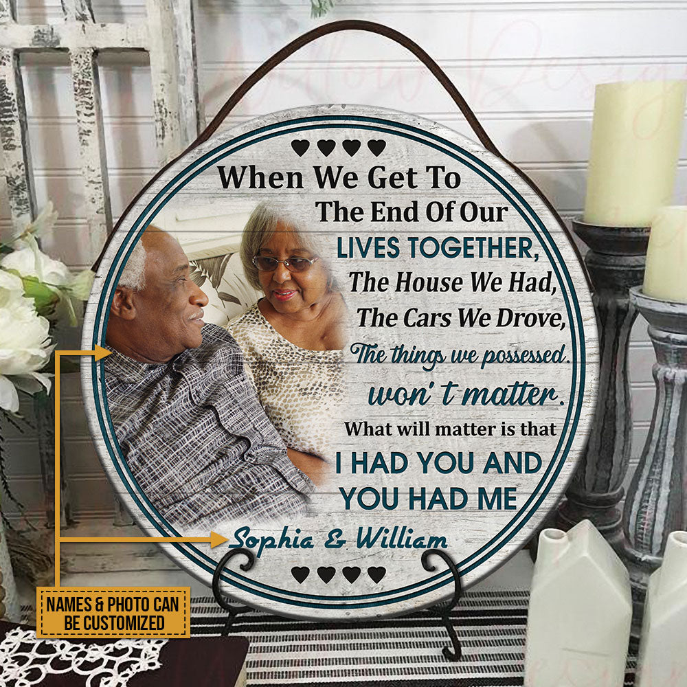 Custom Photo Old Couple Husband Wife When We Get Photo Gift Custom Wood Circle Sign, Anniversary, Wall Pictures, Wall Art, Wall Decor