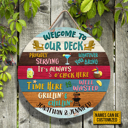 Deck Welcome Proudly Serving Custom Wood Circle Sign