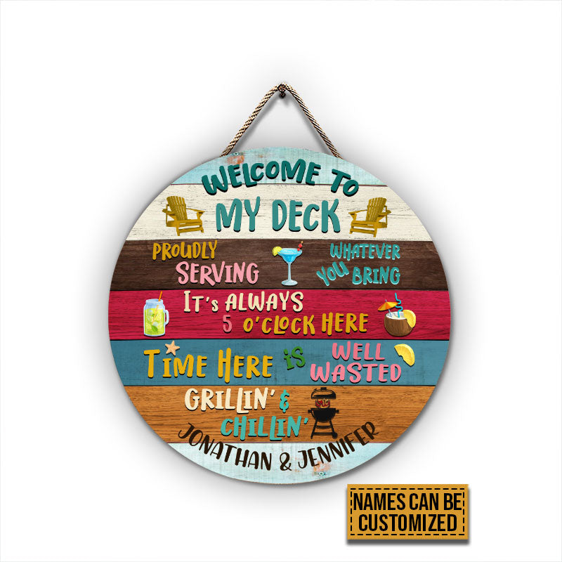 Deck Welcome To Proudly Serving Custom Wood Circle Sign