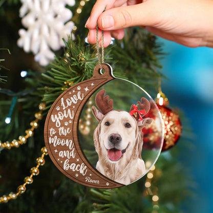 Custom Photo Dog Cat Love You To The Moon And Back - Christmas Gift For Pet Lovers - Personalized 2-Layered Mix Ornament