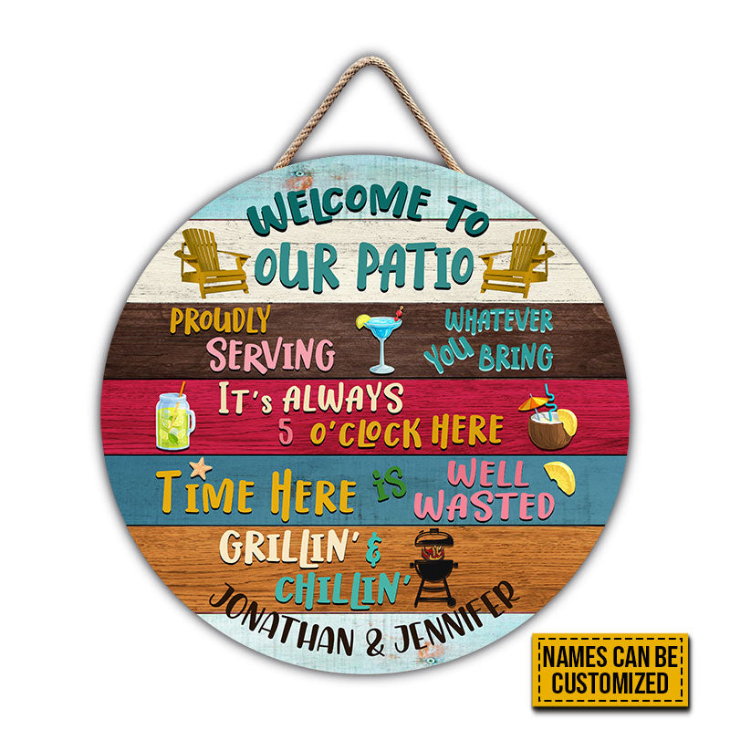 Patio Welcome Proudly Serving Custom Wood Circle Sign